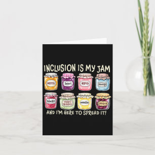 Inklusion ist meine Marmelade und ich bin hier, um Karte
