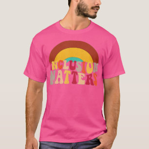 Inklusion Matterss Special Education Autism Awaren T-Shirt