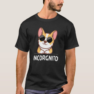 Inkognito Corgi Corgi T-Shirt