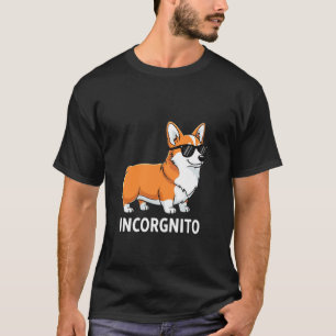 Inkognito Lustiger Corgi Hund mit Sonnenbrille T-Shirt