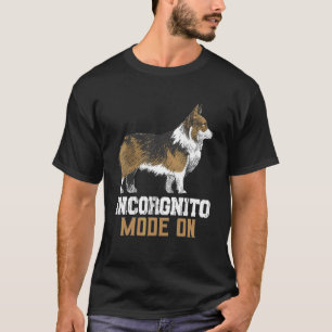 Inkognito-Modus Ein Corgi-Hundebesitzer Inkognito T-Shirt