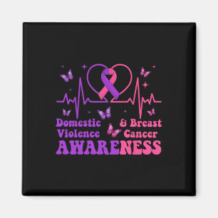 Inländische Gewalt und Amp; Brustkrebs-Bewusstsein Magnet