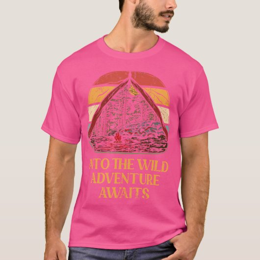 Inn The Wild Adventure erwartet Camping Outdoor Ca T-Shirt (Vorderseite)