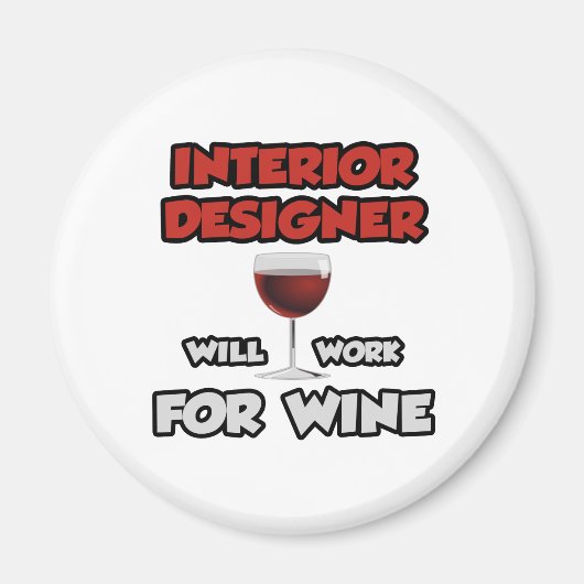Innenarchitekt... wird für Wein arbeiten Magnet (Vorne)