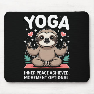 Inner Peace Achieved Movement Optional Yoga Sloth  Mousepad