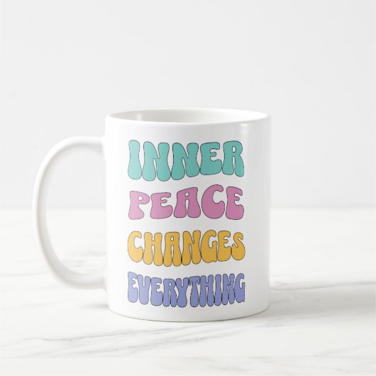 Inner Peace Changes Everything Kaffeetasse (Links)
