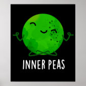 Inner Peas Funny Meditation Pea Pun Dark BG Poster (Vorne)