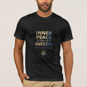 Innere Ruhe ist der neue Erfolg Motivationsspruch T-Shirt