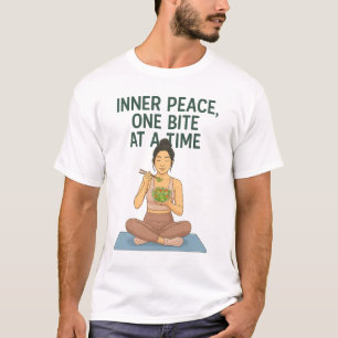 Innerer Frieden, ein Biss zu einer Zeit, die Kunst T-Shirt