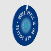 Innerer Frieden ist das neue Erfolgsziffer Ornament (Vorderseite)