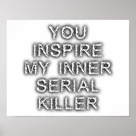 Innerer Serienmörder Lustiges Poster (Vorne)