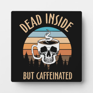 Innerlich tot, aber koffeiniert fotoplatte