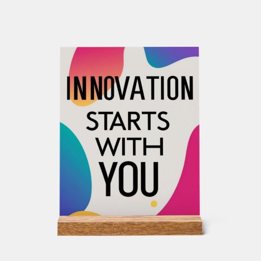 Innovation beginnt bei dir acrylschild (Vorderseite)