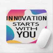 Innovation beginnt bei dir mousepad (Mit Mouse)