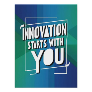 Innovation beginnt bei dir poster