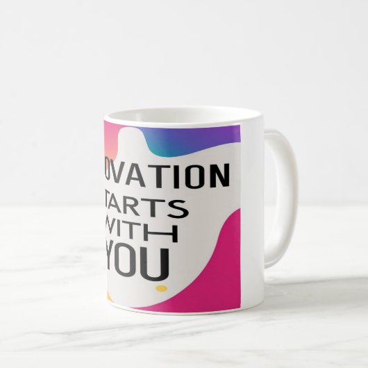 Innovation beginnt mit Ihnen Kaffeetasse (VorderseiteRechts)
