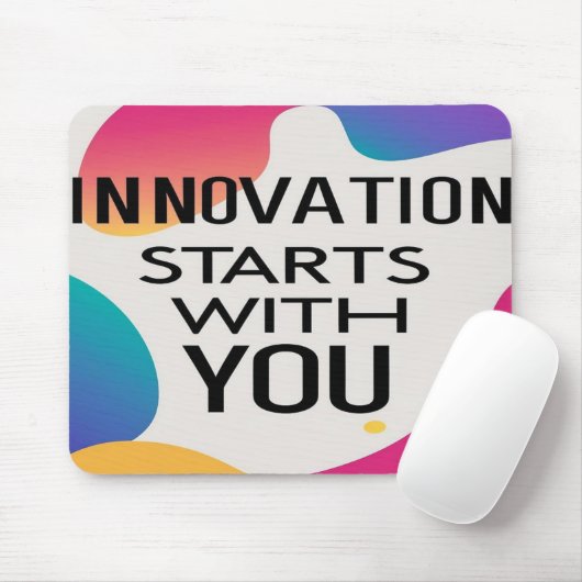 Innovation beginnt mit Ihnen Mousepad (Mit Mouse)