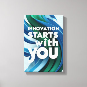 Innovation beginnt mit Ihnen Option 2 Leinwanddruck