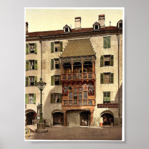 Innsbruck, Goldener Porch, Tirol, Österreich-Ungar Poster