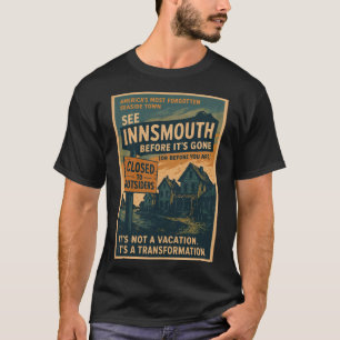 Innsmouth vor der Fahrt - eine Stadt am Meer T-Shirt