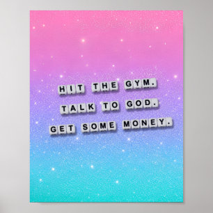 Ins Fitnessstudio gehen, mit Gott sprechen, Geld v Poster