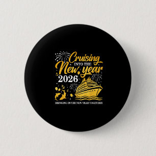 Ins neue Jahr 2026 cruisen Frohes Neues Jahr 202 Button