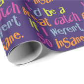 Insane Catch, kundenspezifisches Packpapier (Rolleneckpunkt)