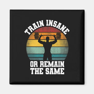 Insane oder bleibe gleich - Schwergewichtler Magnet