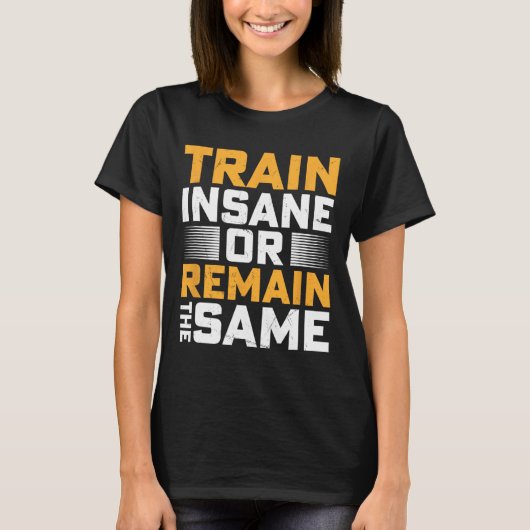 Insane oder bleibe gleich T-Shirt (Vorderseite)