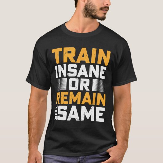 Insane oder bleibe gleich T-Shirt (Vorderseite)