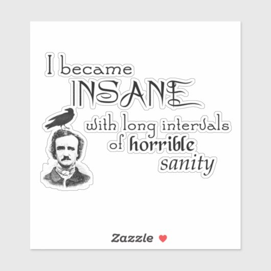 Insane Poe Raven Writer Quotation Sticker (Blatt)