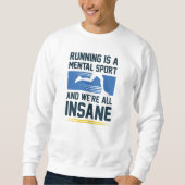 Insane Running Sweatshirt (Vorderseite)