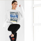 Insane Running Sweatshirt