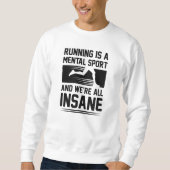 Insane Running Sweatshirt (Vorderseite)