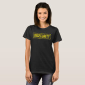 INSECURITY SECURITY GUARD LOSS PREVENTION DOUBLE S T-Shirt (Vorne ganz)