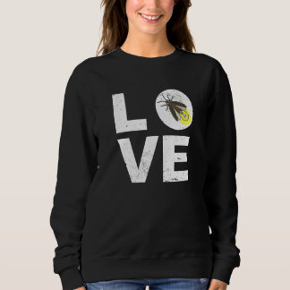 Insekt I Firefly I Lightning Bugs I Firefly Liebe Sweatshirt