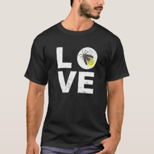 Insekt I Firefly I Lightning Bugs I Firefly Liebe T-Shirt