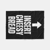 Insert Cheesy Bread Funny Food Lover Zza Bread Hum Fleecedecke (Vorderseite (Horizontal))