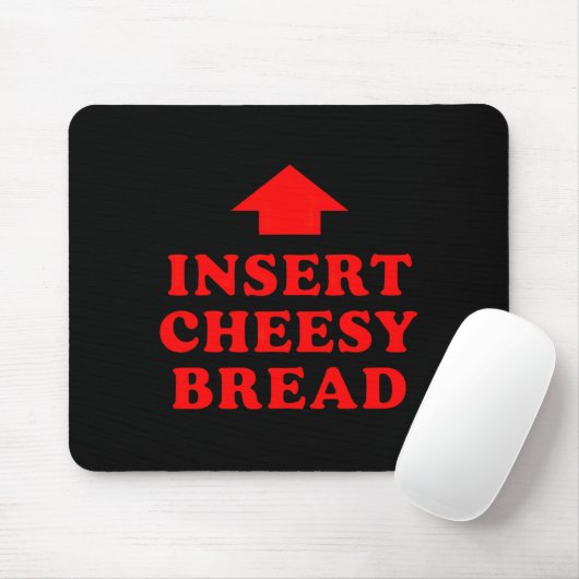 Insert Cheesy Bread Viral Mousepad (Mit Mouse)