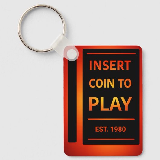 Insert Coin to Play Personalized EST Year Keychain Schlüsselanhänger (Vorderseite)