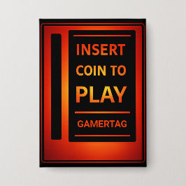 Insert Coin to Play Personalized Gamertag Button