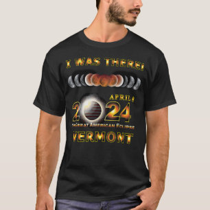 Insgesamt Eclipse - 2024 - Ich war dort - VERMONT T-Shirt
