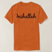 Inshallah, wenn Allah arabisch will T-Shirt (Design vorne)