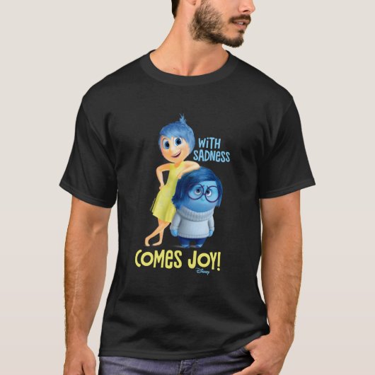 Inside out mit Traurigkeit kommt Freude T-Shirt (Vorderseite)