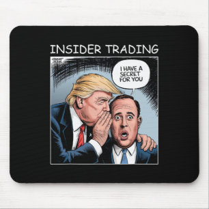 Insider Trading Trump - Funny Mousepad