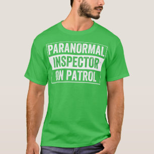 Inspektor des Patrol Funny Ghost Hunter T-Shirt