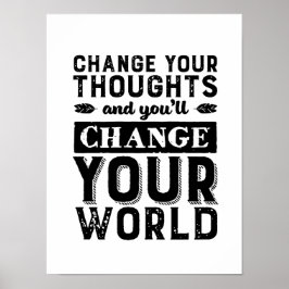 Inspiration ändern Ihre Meinung ändern Welt Poster