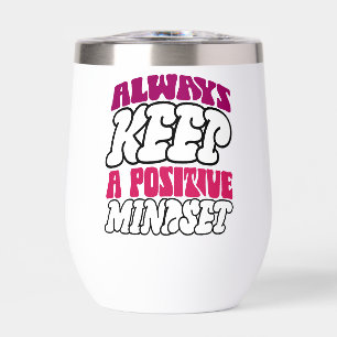 Inspiration "behalt immer eine positive Einstellun