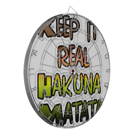 Inspiration "Behalt it Real Hakuna Matata" Kunst Dartscheibe (Vorderseite Links)
