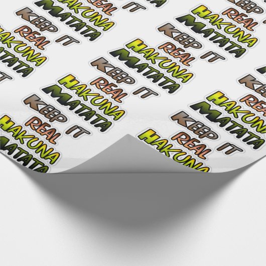 Inspiration "Behalt it Real Hakuna Matata" Kunst Geschenkpapier (Ecke)